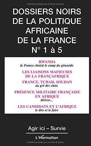 dossiers noirs 1 a 5 de la politique africaine de la f