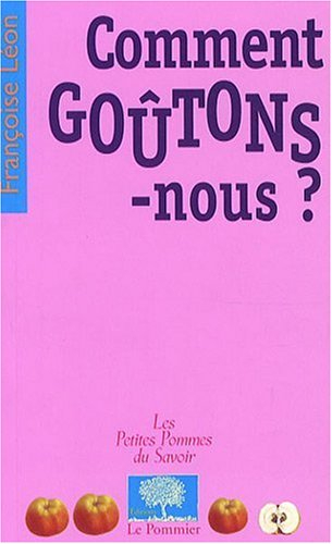 Comment goûtons-nous ?