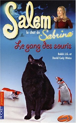 Salem, le chat de Sabrina. Vol. 13. Le gang des souris