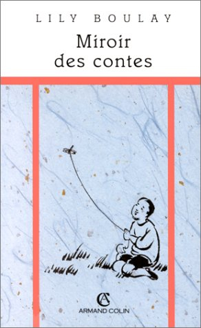 Miroir des contes : maternelle et école
