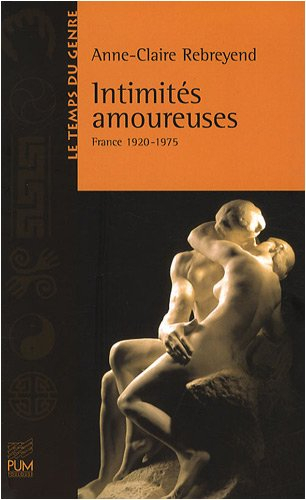 Intimités amoureuses : France 1920-1975