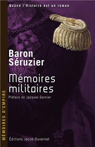 Mémoires militaires du baron Séruzier