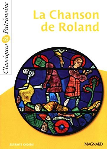 La chanson de Roland : extraits choisis