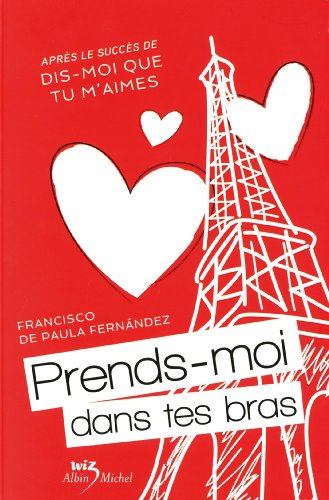 Prends-moi dans tes bras