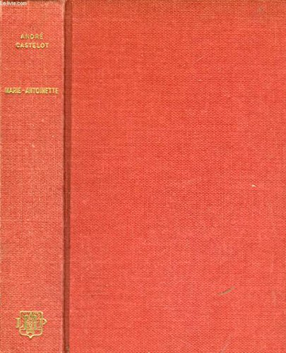 marie antoinette librairie academique perrin editeur 1962 reliure editeur 574 pages