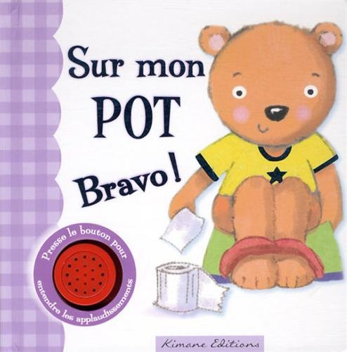 Sur mon pot : bravo !