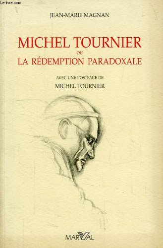 michel tournier ou la rédemption paradoxale