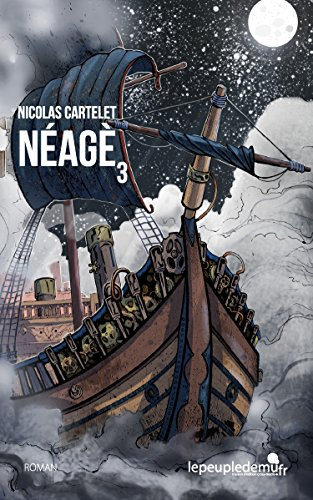 Néagè, tome 3
