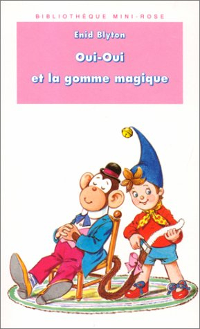 Oui-Oui et la gomme magique