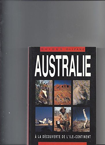 australie a la decouverte de l'ile continent