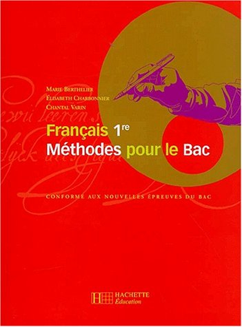 Français 1re : méthodes pour le bac