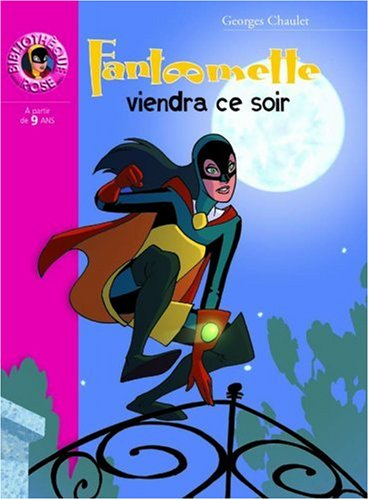 Fantômette viendra ce soir