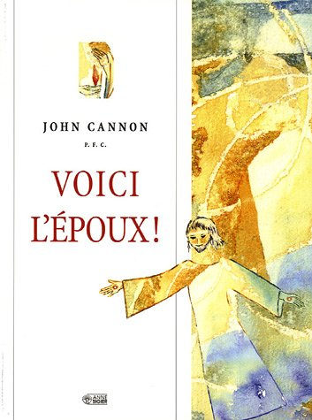 Voici l'Époux : introduction à la symbolique et à la mystique nuptiales