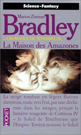 La Maison des Amazones : la romance de Ténébreuse