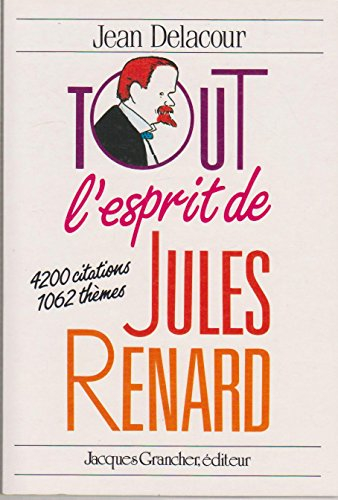 tout l'esprit de jules renard