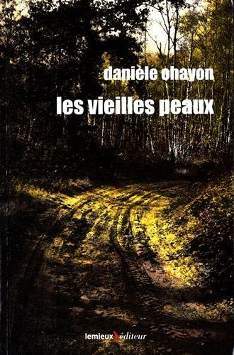 La maison des dames. Vol. 1. Les vieilles peaux