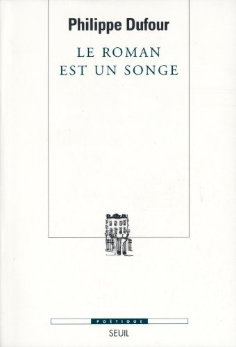 Le roman est un songe
