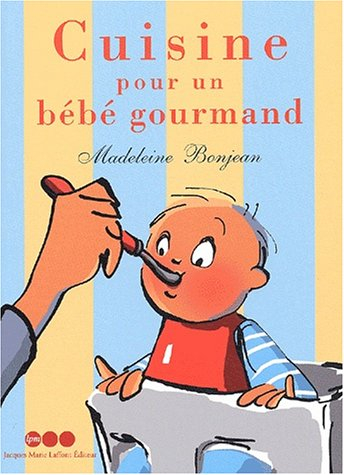 Cuisine pour bébé gourmand