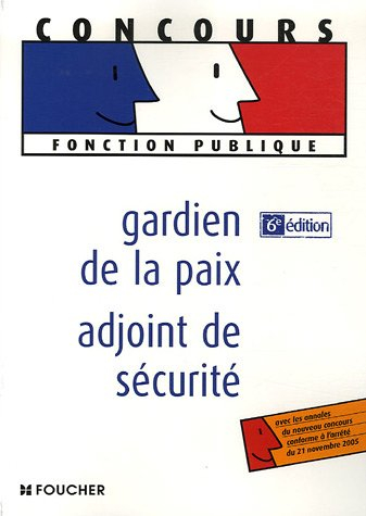 Gardien de la paix, adjoint de sécurité
