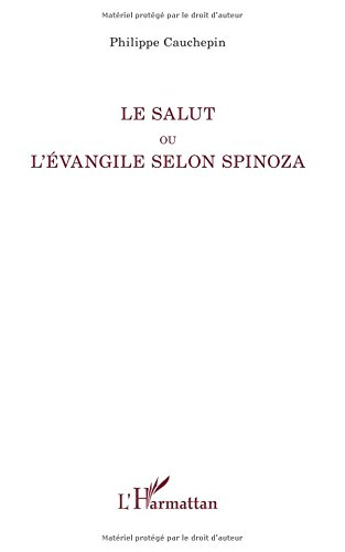 Le salut ou L'évangile selon Spinoza