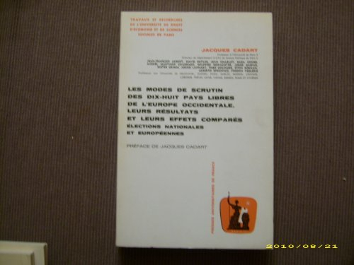 Les Modes de scrutin des dix-huit pays libres de l'Europe occidentale : leurs résultats et leurs eff