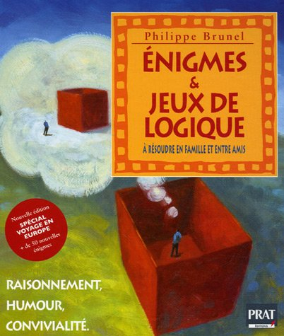 enigmes & jeux de logique : raisonnement, humour, convivialité