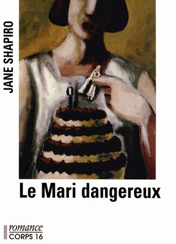 Le mari dangereux