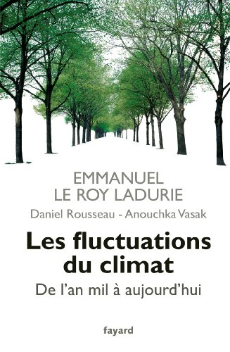 Les fluctuations du climat : de l'an mil à nos jours