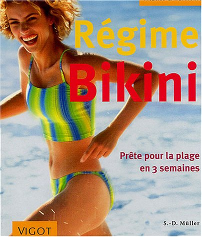 Régime bikini : prête pour la plage en 3 semaines