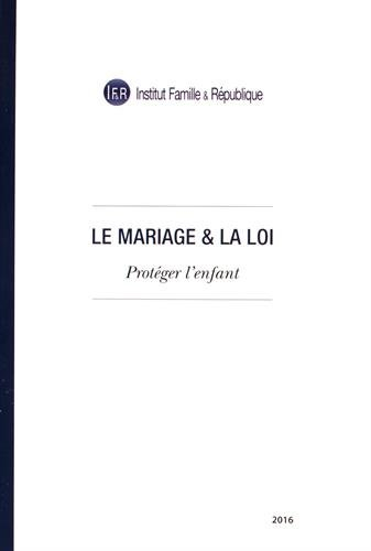 le mariage et la loi : protéger l'enfant