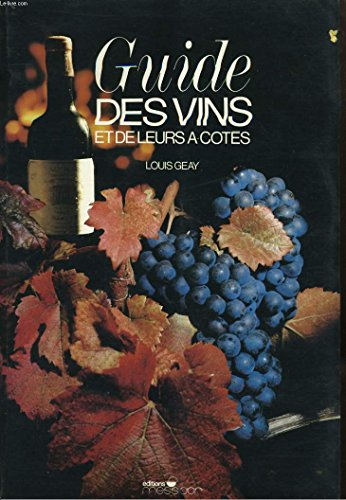 Guide des vins et de leurs à-côtés
