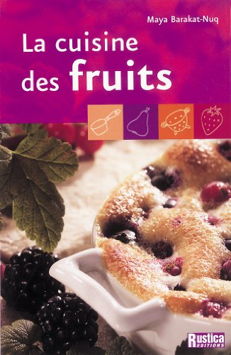 La cuisine des fruits