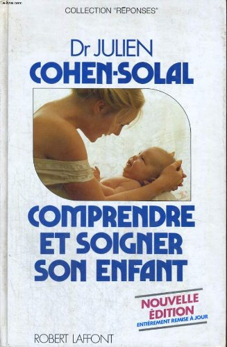 comprendre et soigner son enfant