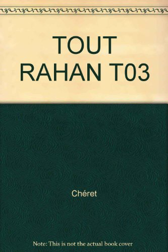 tout rahan, tome 3 :