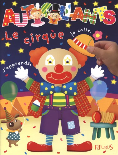 Le cirque : j'apprends, je colle