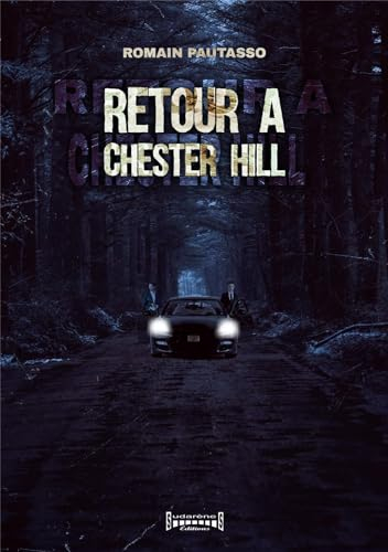Retour à Chester Hill : l'homme de l'ombre