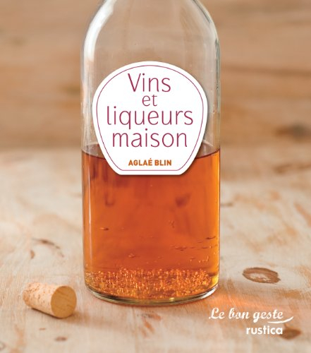 Vins et liqueurs maison