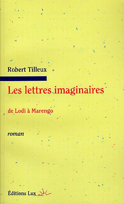 Les lettres imaginaires, de Lodi à Marengo