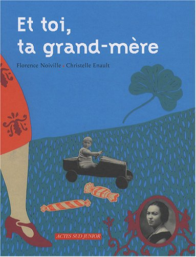 Et toi, ta grand-mère