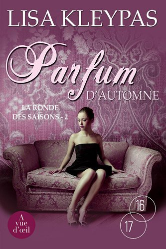 La ronde des saisons. Vol. 2. Parfum d'automne