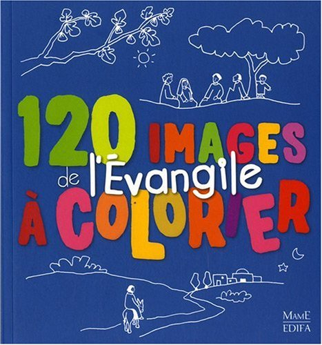 120 images de l'Evangile à colorier
