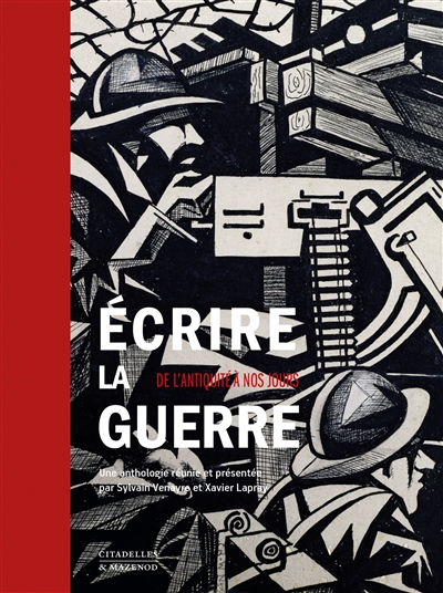 Ecrire la guerre : de l'Antiquité à nos jours