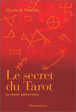 Le secret du tarot : le tarot démystifié