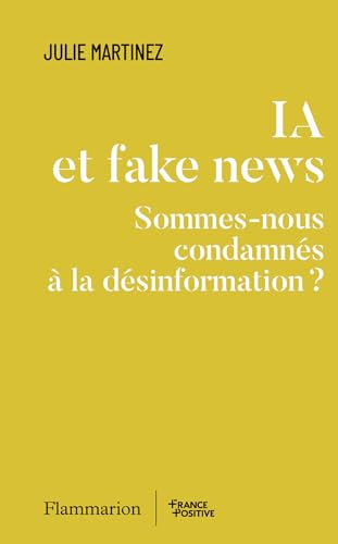 IA et fake news : sommes-nous condamnés à la désinformation ?