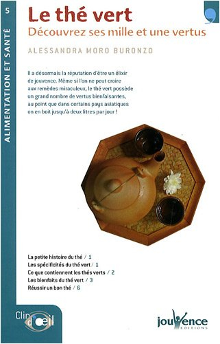 Le thé vert : découvrez ses mille et une vertus