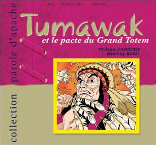 Tumawak et le pacte du grand totem