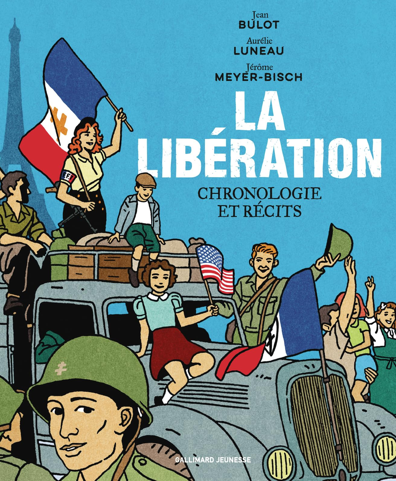 La Libération : chronologie et récits