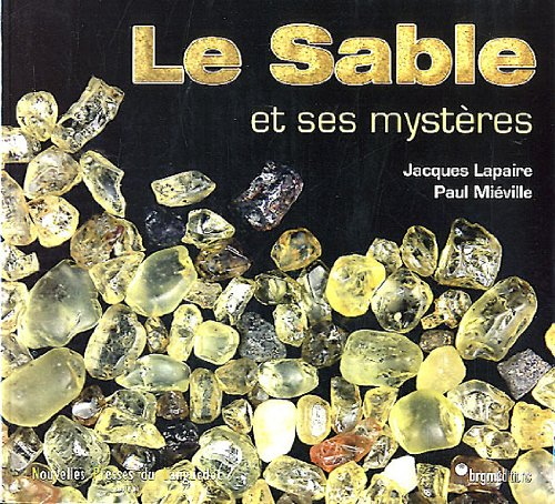 Le sable et ses mystères