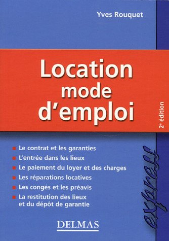 Location, mode d'emploi