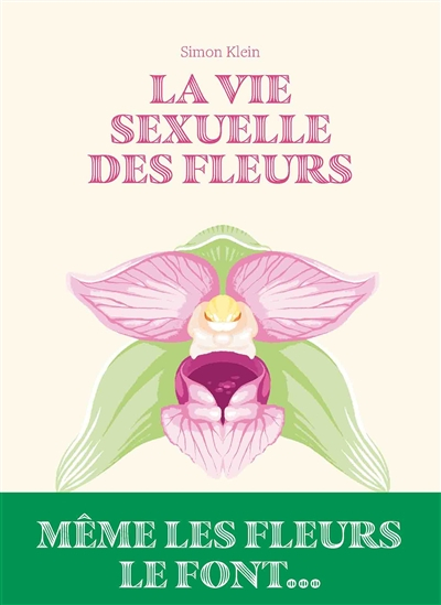 La vie sexuelle des fleurs